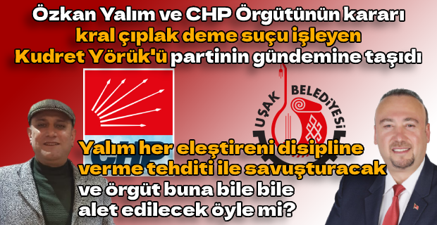 CHP'li dün seçtiği belediye başkanından bugün Yalım İlahı diye bahsediyor ve haksız da değil