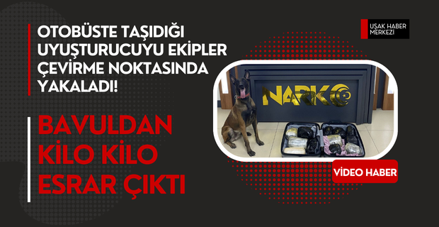 Uşak'ta şehirler arası otobüsle taşınan 11 kilo esrar yakalandı!