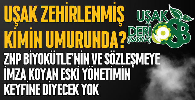 KARMA OSB'DE KARMA KARIŞIK İŞLER, ESKİ YÖNETİM KENDİ ELİNİ KOLUNU BAĞLAMIŞ, FİRMA ART NİYETLİ; OLAN FABRİKALARA VE UŞAK'A OLUYOR