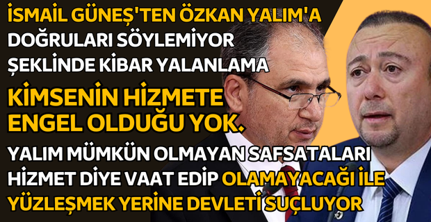 Yalım, zaten kimse hizmet beklemesin diyor bizde şehre zarar vermesin yeter diyoruz