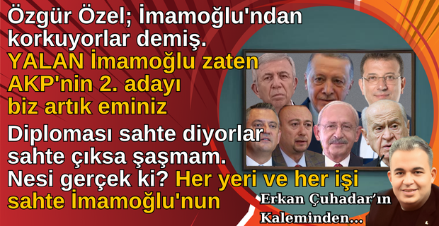 Ekmeleddin İhsanoğlu, Muharrem İnce, Kemal Kılıçdaroğlu şimdi de İmamoğlu ile AKP'ye payandalığa devam