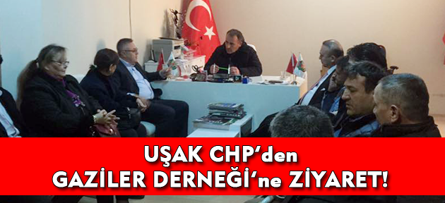 CHP Uşak, Gaziler Derneği'ni ziyaretiyle referandum çalışmalarına devam etti!