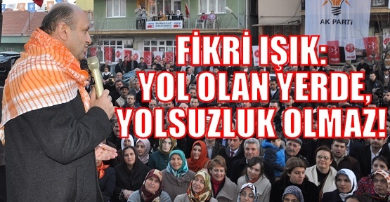 Uşak, Bakan Fikri Işık'tan da Sözü Kaptı!