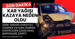 İzmir- Ankara Karayolunda Kar Yağışında Kontrolden Çıkan Otomobil Bariyerlere Çarptı