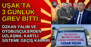 Uşakta Grev Bitti: Otobüsçüler...