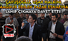 Çavuşoğlu, Uşak halkını pazar esnafına sahip çıkmaya davet etti!