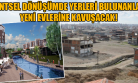 Kentsel Dönüşümde Kuralar Yarın Çekiliyor!