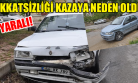 Kontrolsüz Yola Çıkan Araç Kazaya Neden Oldu! 2 Yaralı!