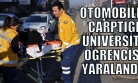 Üniversite Öğrencisine Okul Yolunda Otomobil Çarptı!