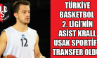 Uşak Sportif İlk Transferini Yaptı!