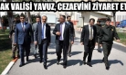 Vali Seddar Yavuz, Cezaevinde İncelemelerde Bulundu!