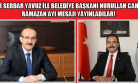 Vali Yavuz ve Belediye Başkanı Cahan'dan Ramazan Ayı Mesajı!