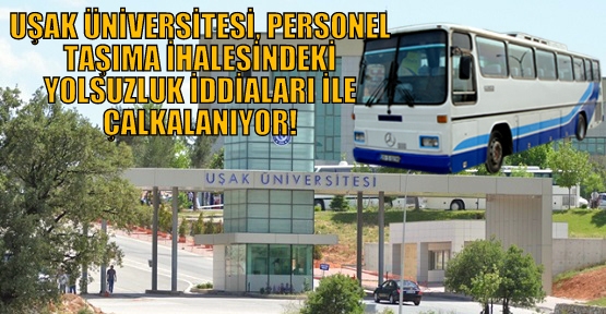 Uşak Üniversitesi'ndeki Şaibeli İhale İptal Edildi!